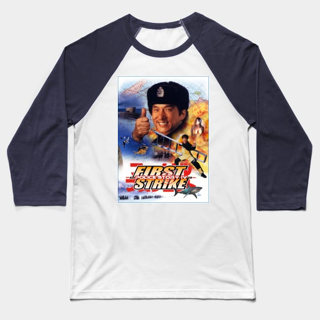 Jackie Chan: POLICE STORY IV: FIRST STRIKE Baseball T-Shirt by HKCinema